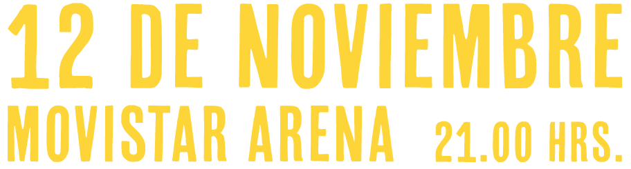 12 de Noviembre - Movistar Arena