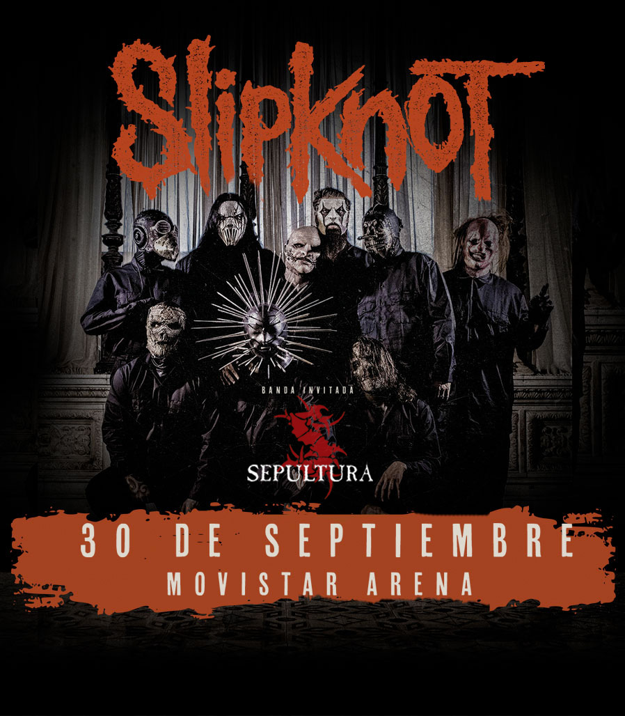 Slipknot - 30 de Septiembre Movistar Arena